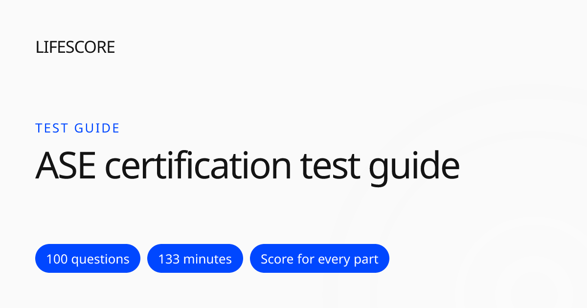 ASE Certification Test 2026: Tests, Cost and Format