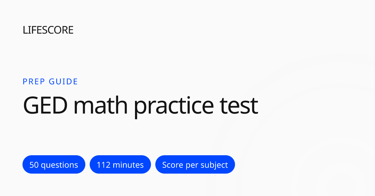 GED Math Practice Test 2026: Free Timed Drill + Guide