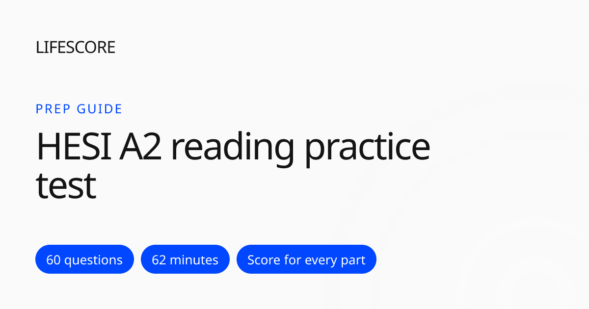 HESI A2 Reading Practice Test: Free Timed Drill