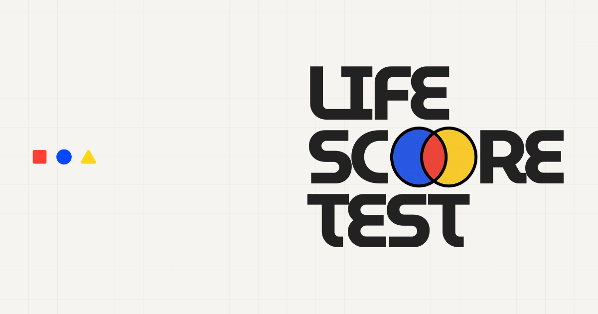 LifeScore - The Global Standard for Life Assessment