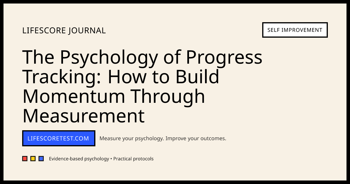 The Psychology of Progress Tracking: How to Build Momentum Through ...